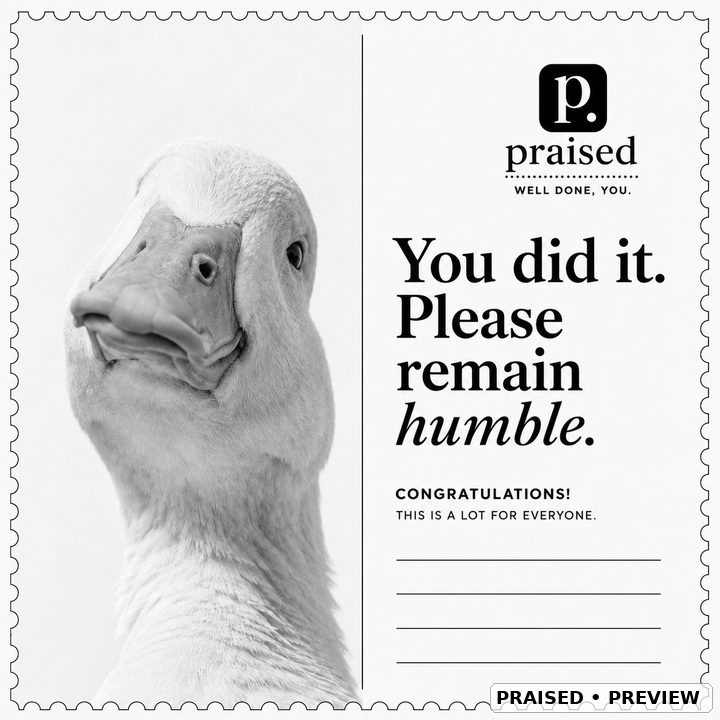 You did it. Please remain humble. Praised digital design